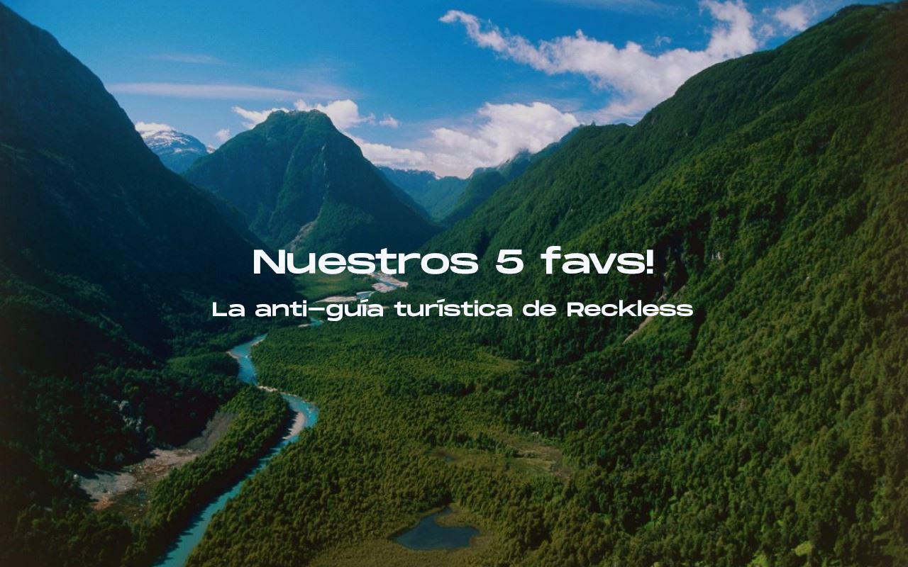 5 lugares que nos encantaaan en Chile - Reckless